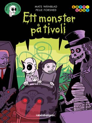 cover image of Familjen Monstersson 11 – Ett monster på tivoli